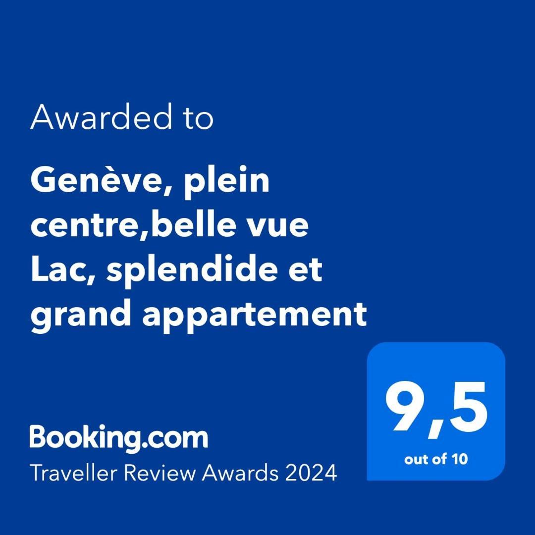 Geneve, Plein Centre,Belle Vue Lac, Splendide Et Grand Appartement Экстерьер фото